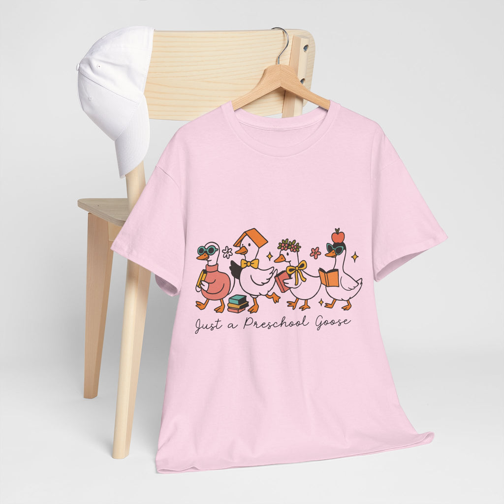 "Just A Preschool Goose" Unisex Cotton Tee