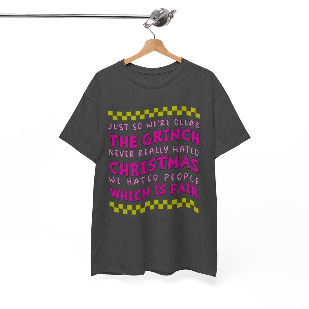 Grinch Never Hated Christmas Funny Unisex Cotton Tee