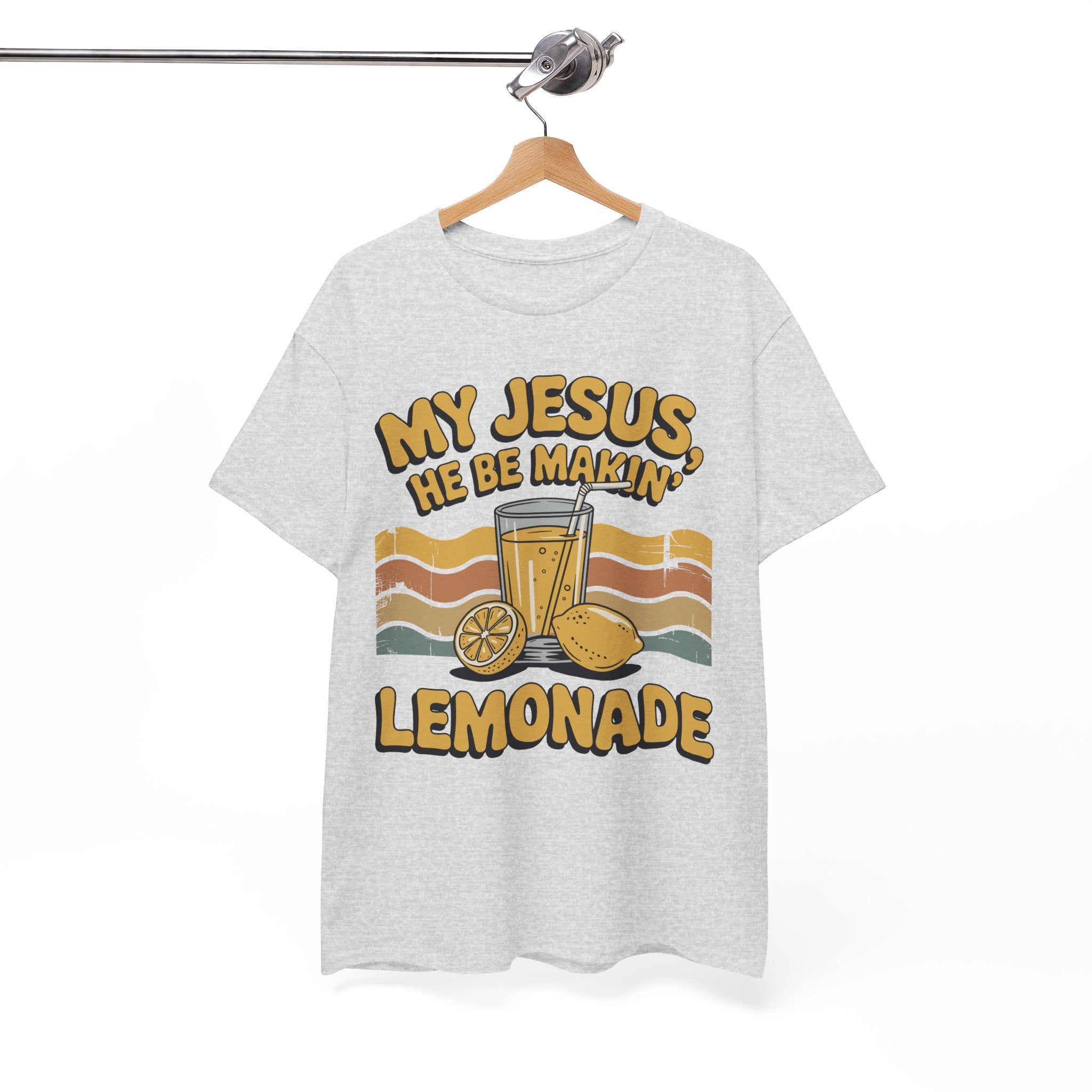 My Jesus, He Be Makin’ Lemonade T-Shirt — Retro Lemonade Christian Unisex Cotton Tee