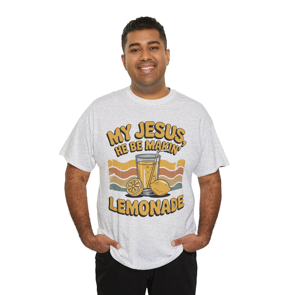 My Jesus, He Be Makin’ Lemonade T-Shirt — Retro Lemonade Christian Unisex Cotton Tee