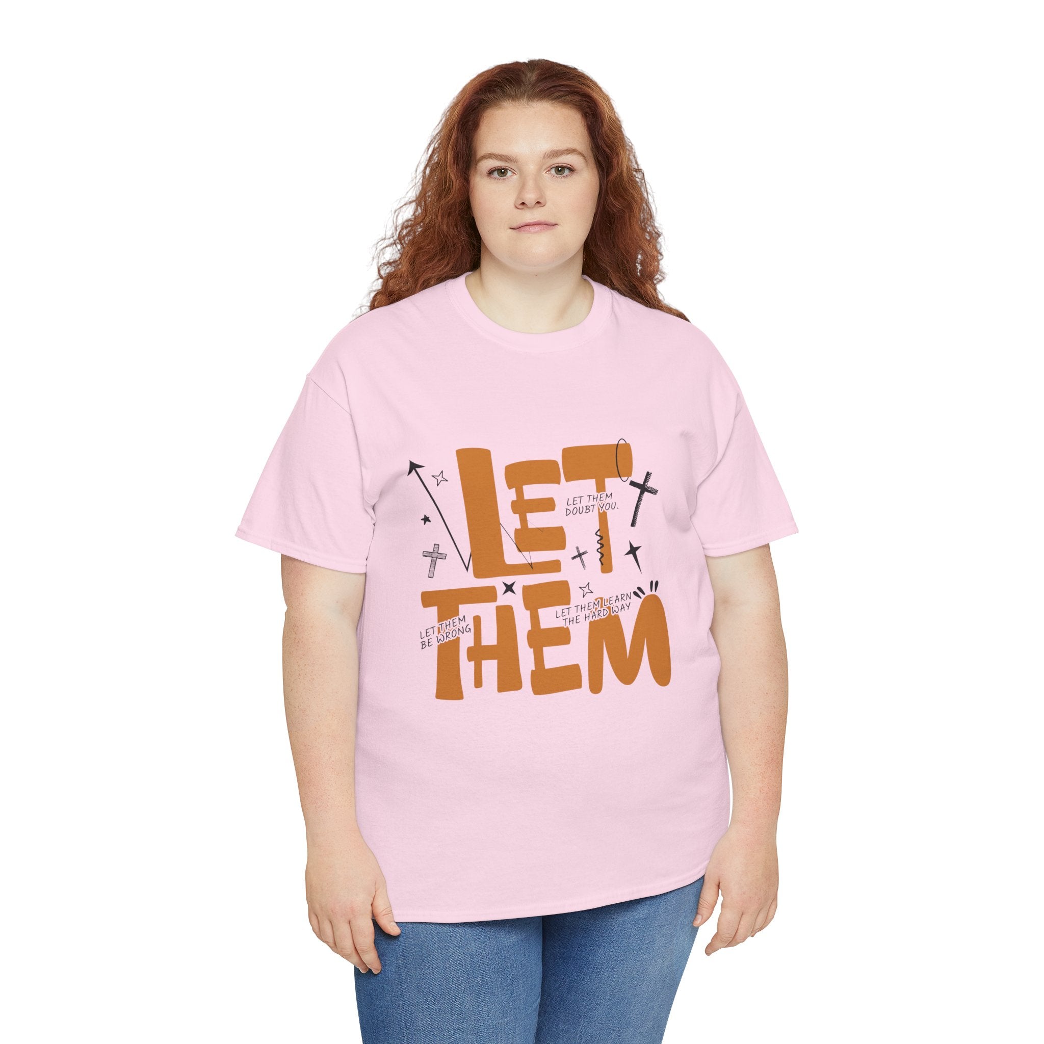 Let Them Retro Typography T-Shirt — Motivational Orange Design. Unisex Cotton Tee