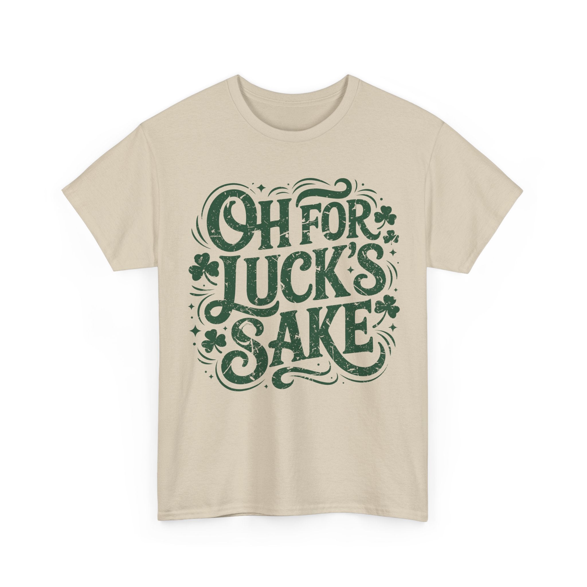Oh for Luck's Sake Shamrock Unisex Cotton Tee