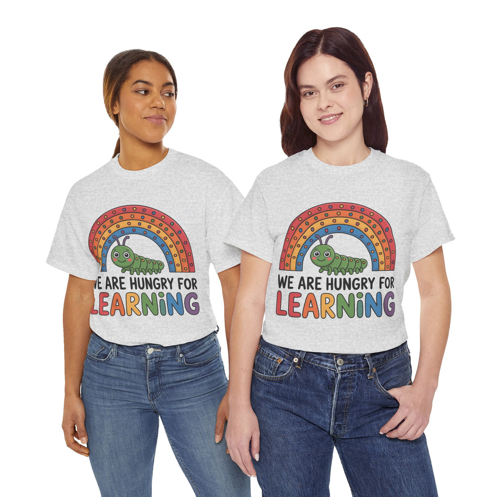 Hungry for Learning Unisex Tee
