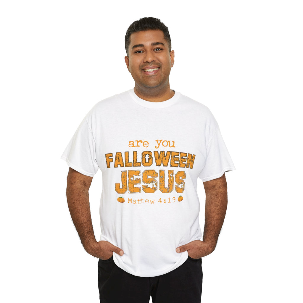 Christian Halloween T-Shirt — “Are You Falloween Jesus? Matthew 4:19” Distressed Pumpkin Design. Unisex Cotton Tee