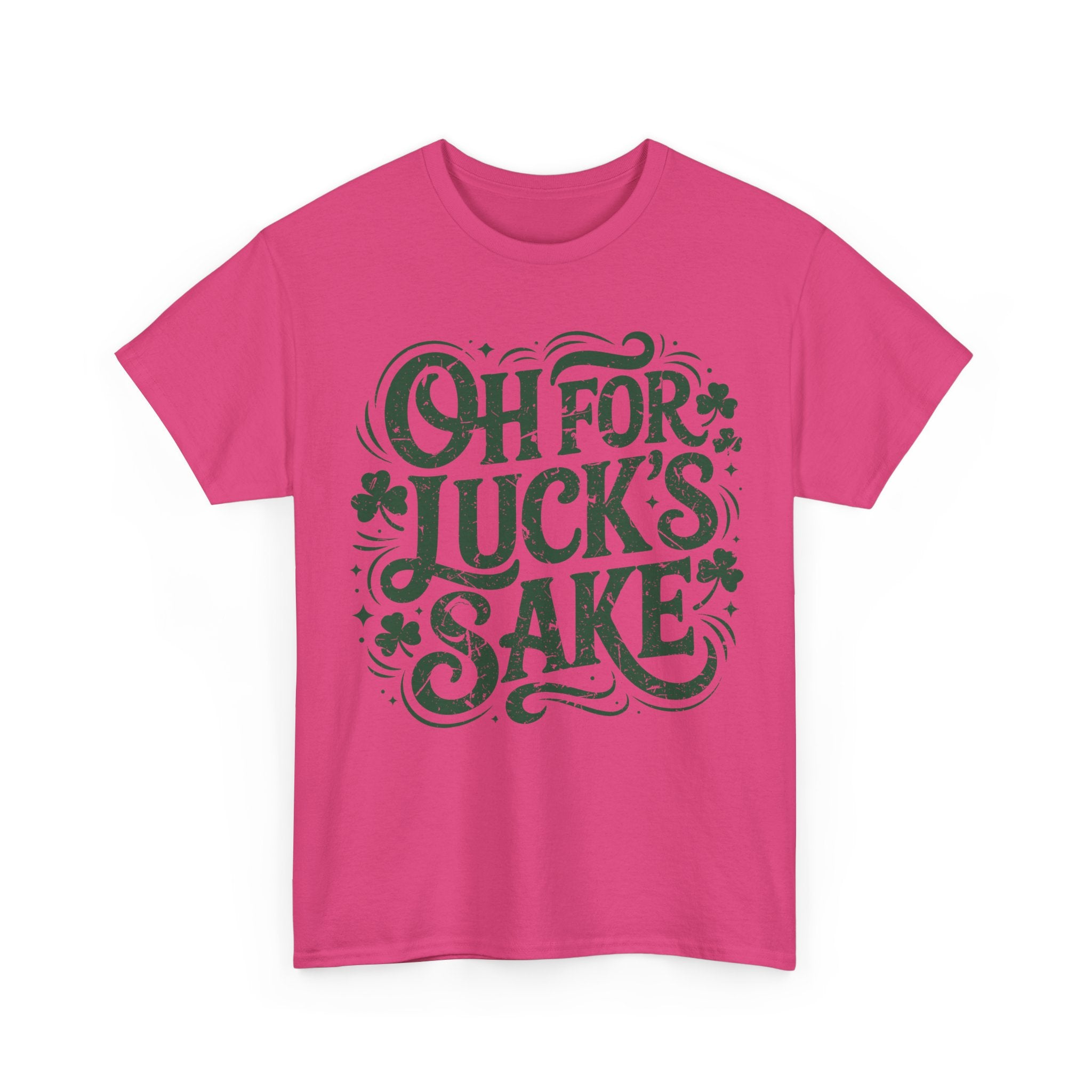 Oh for Luck's Sake Shamrock Unisex Cotton Tee