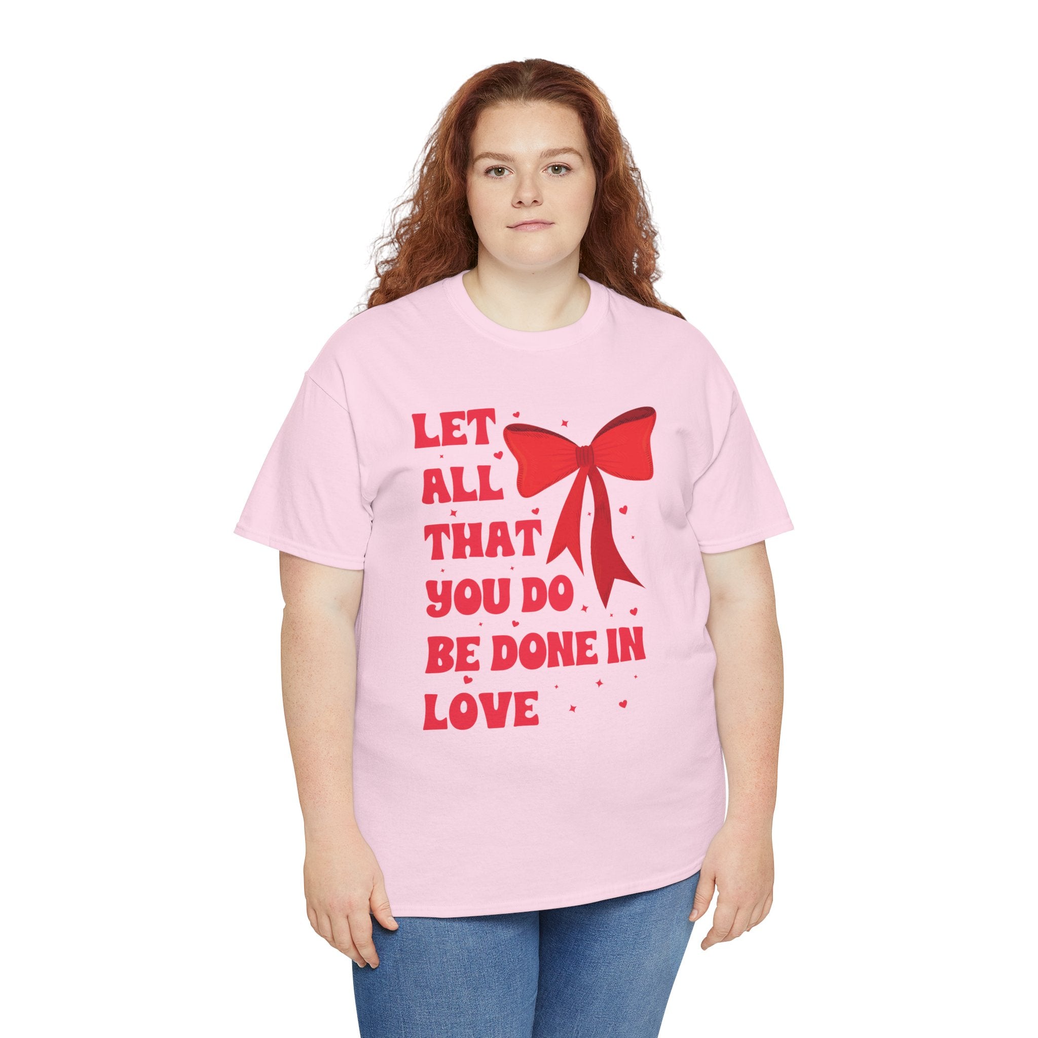 Valentine Tee — "Let All That You Do Be Done in Love" Heart Bow Unisex Cotton Shirt