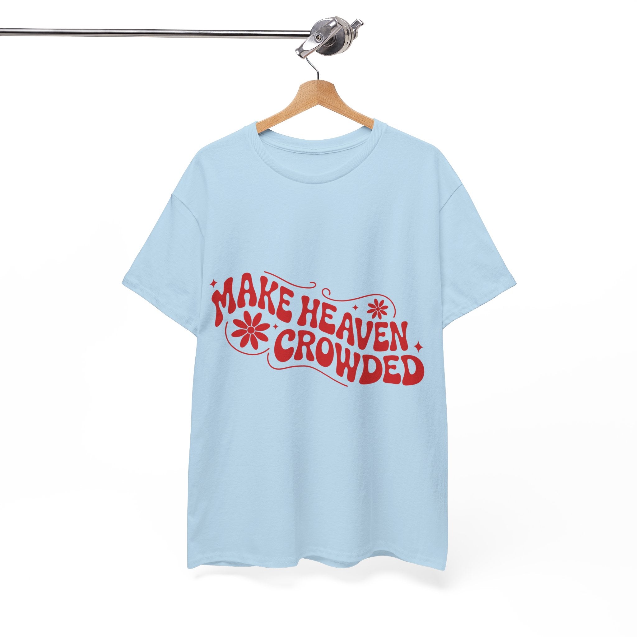 Make Heaven Crowded Retro Floral Christian Unisex Cotton T-Shirt