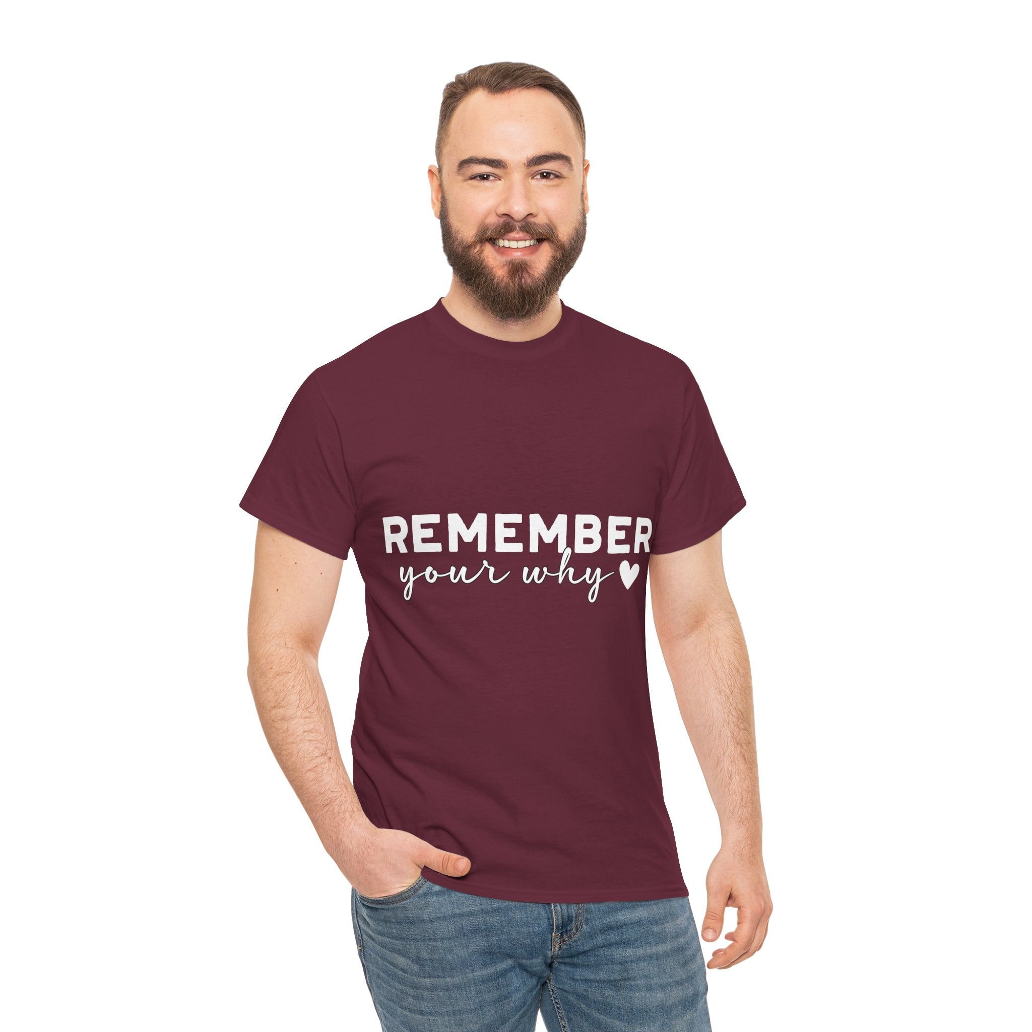 Remember Your Why Tee — Minimalist Heart Motivational Unisex Cotton Tshirt