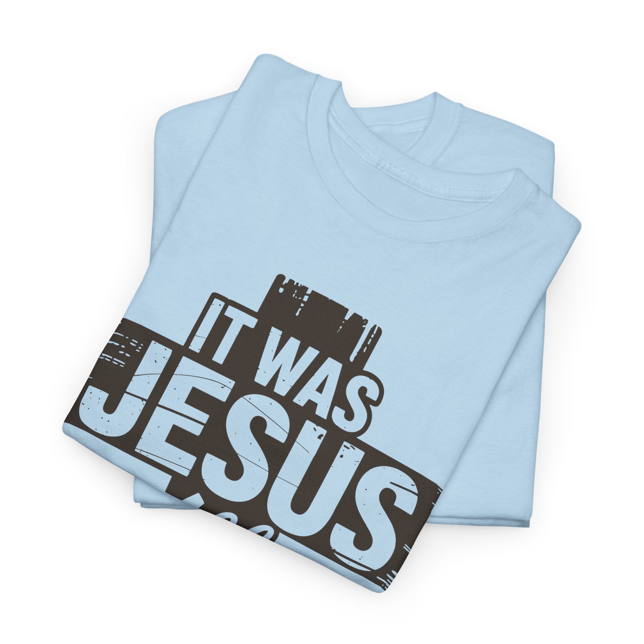 It Was Jesus All Along T-Shirt — Rustic Brown Cross Christian Unisex Cotton Tee
