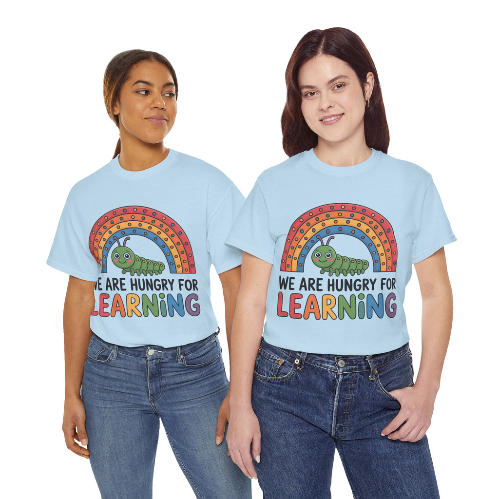 Hungry for Learning Unisex Tee