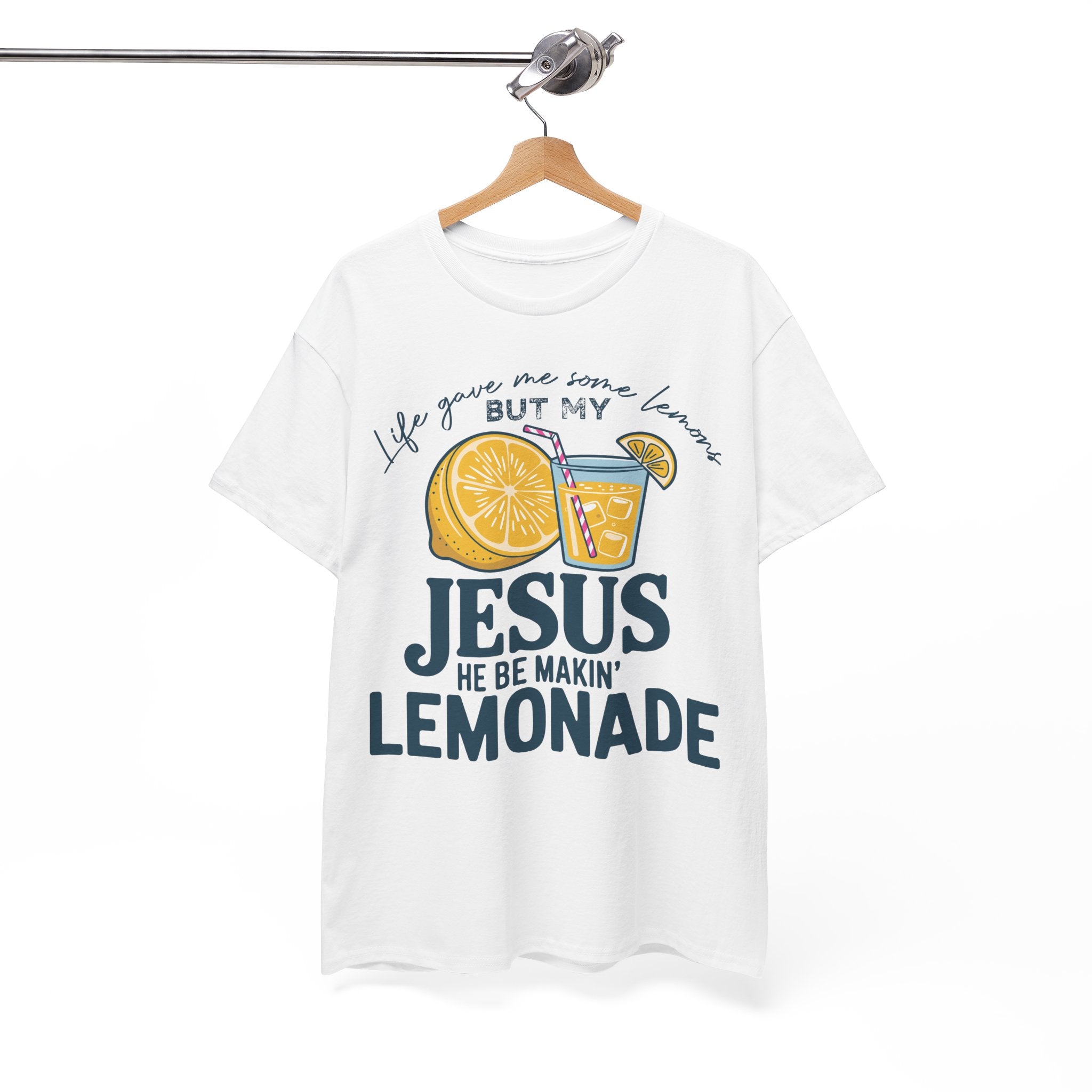 Christian Lemonade T-Shirt — “Life Gave Me Some Lemons but My Jesus He Be Makin’ Lemonade”Unisex Cotton Tee