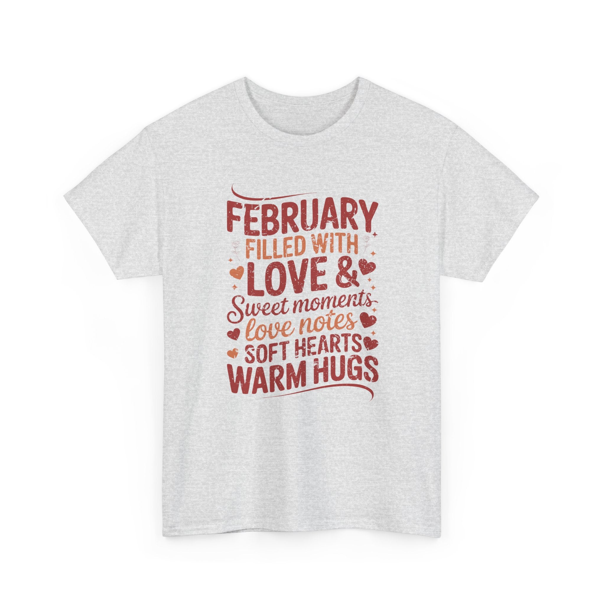 February Filled With Love Tee — Cozy Love Notes Valentine's Unisex Cotton Tshirt