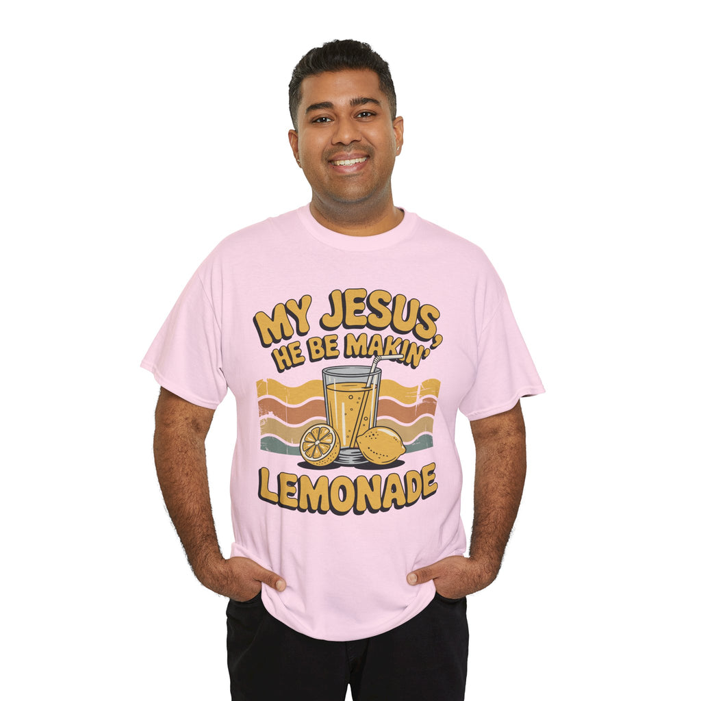 My Jesus, He Be Makin’ Lemonade T-Shirt — Retro Lemonade Christian Unisex Cotton Tee