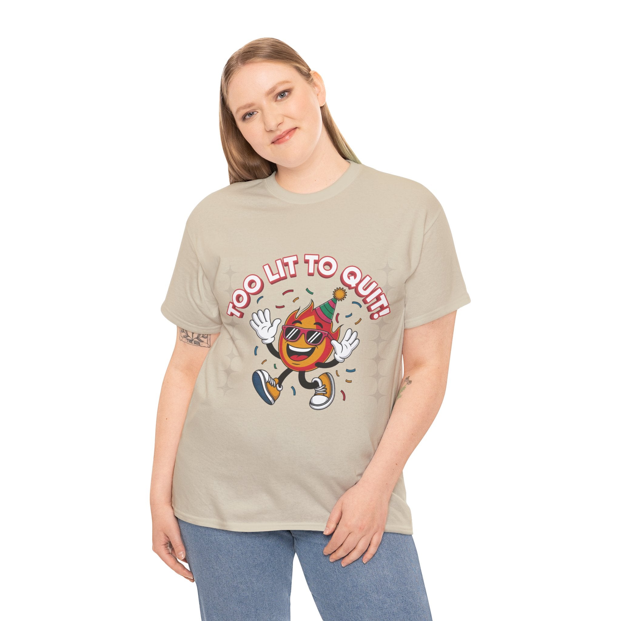 Too Lit To Quit Tee