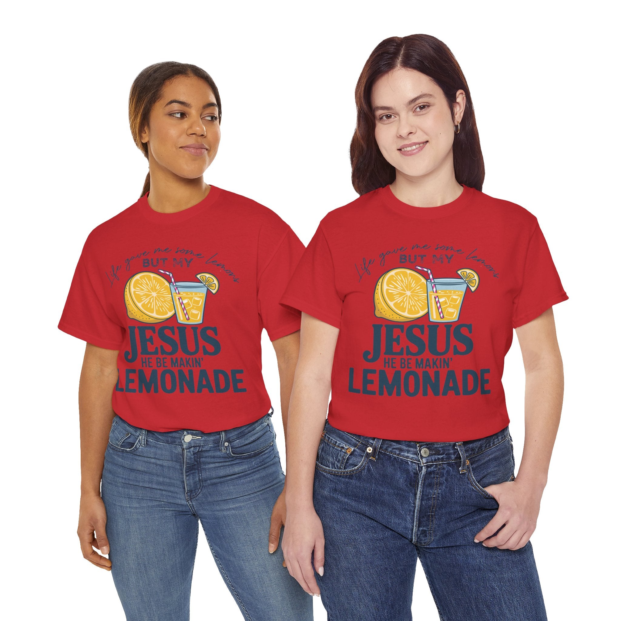 Christian Lemonade T-Shirt — “Life Gave Me Some Lemons but My Jesus He Be Makin’ Lemonade”Unisex Cotton Tee