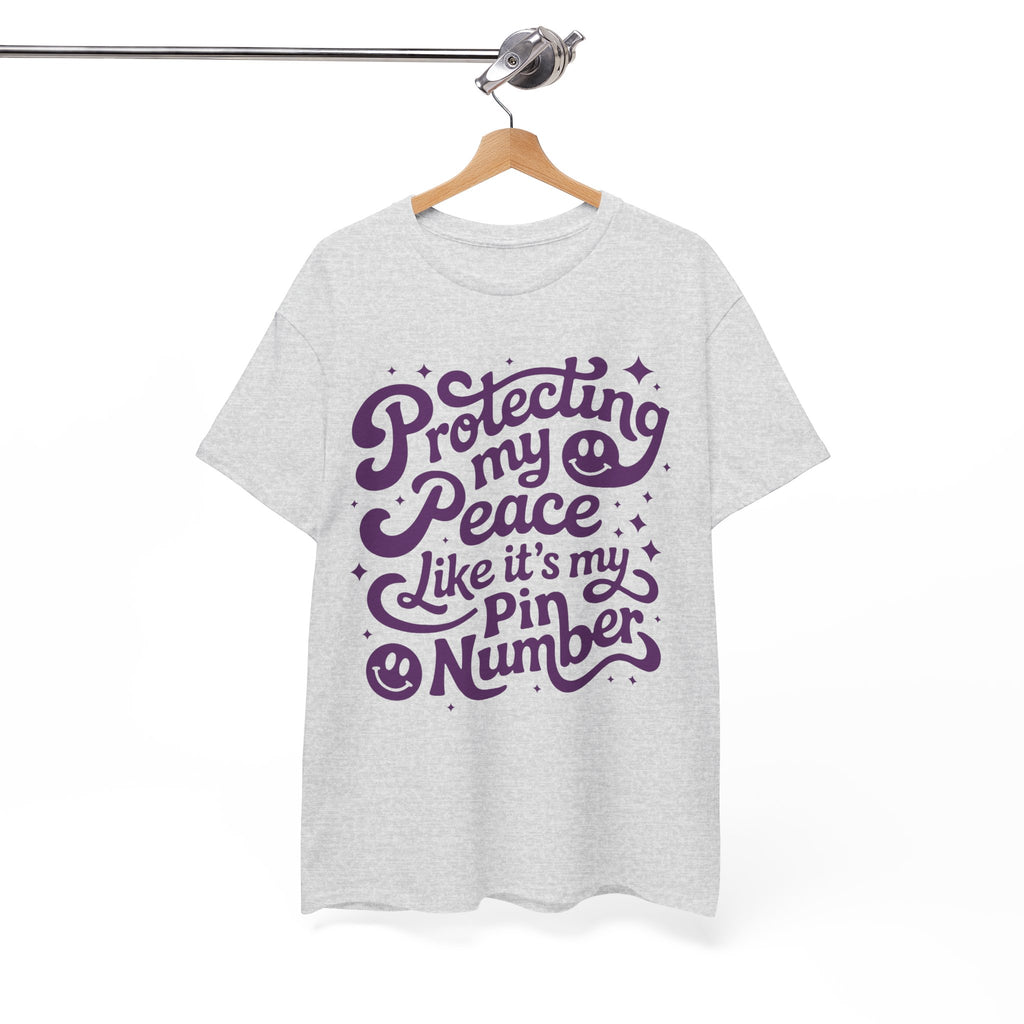 Protecting My Peace Like It’s My PIN Number Tee — Retro Motivational Graphic Unisex Cotton T-Shirt