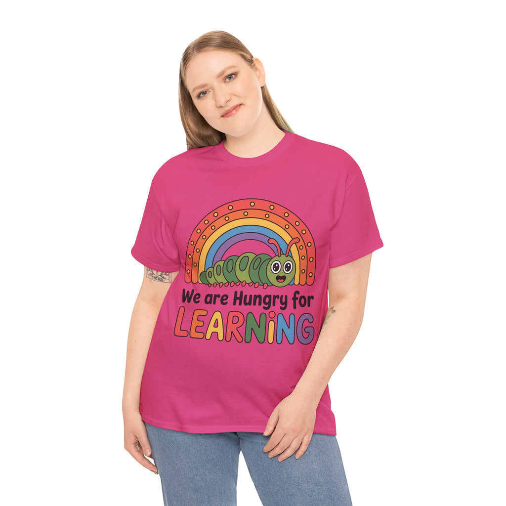 Hungry for Learning Tee