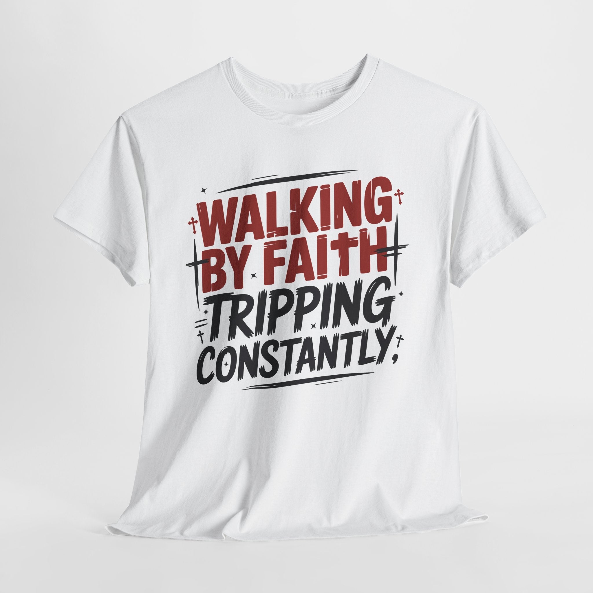 Walking by Faith, Tripping Constantly Unisex Cotton T-Shirt