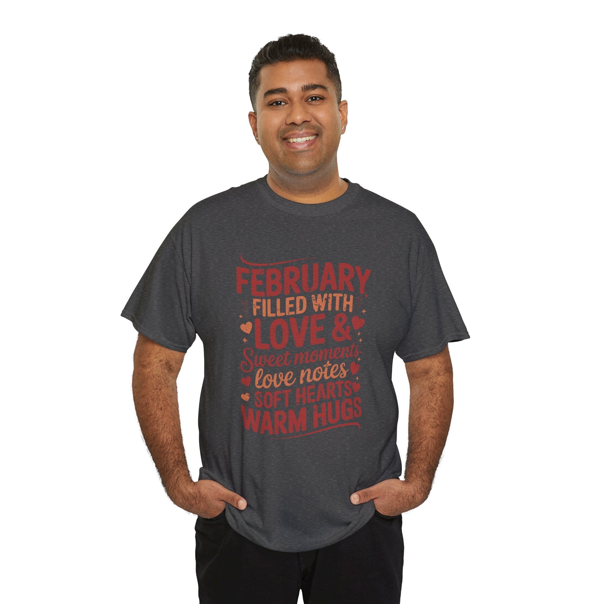 February Filled With Love Tee — Cozy Love Notes Valentine's Unisex Cotton Tshirt