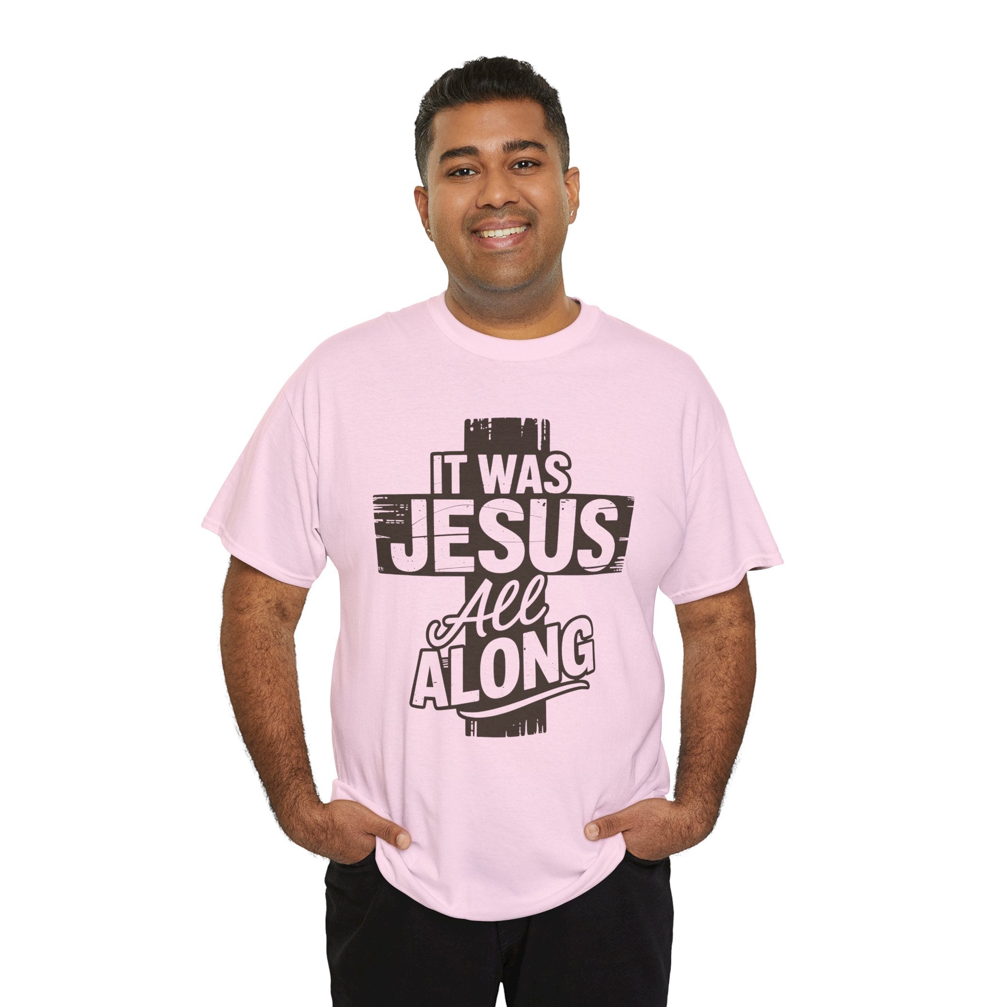 It Was Jesus All Along T-Shirt — Rustic Brown Cross Christian Unisex Cotton Tee