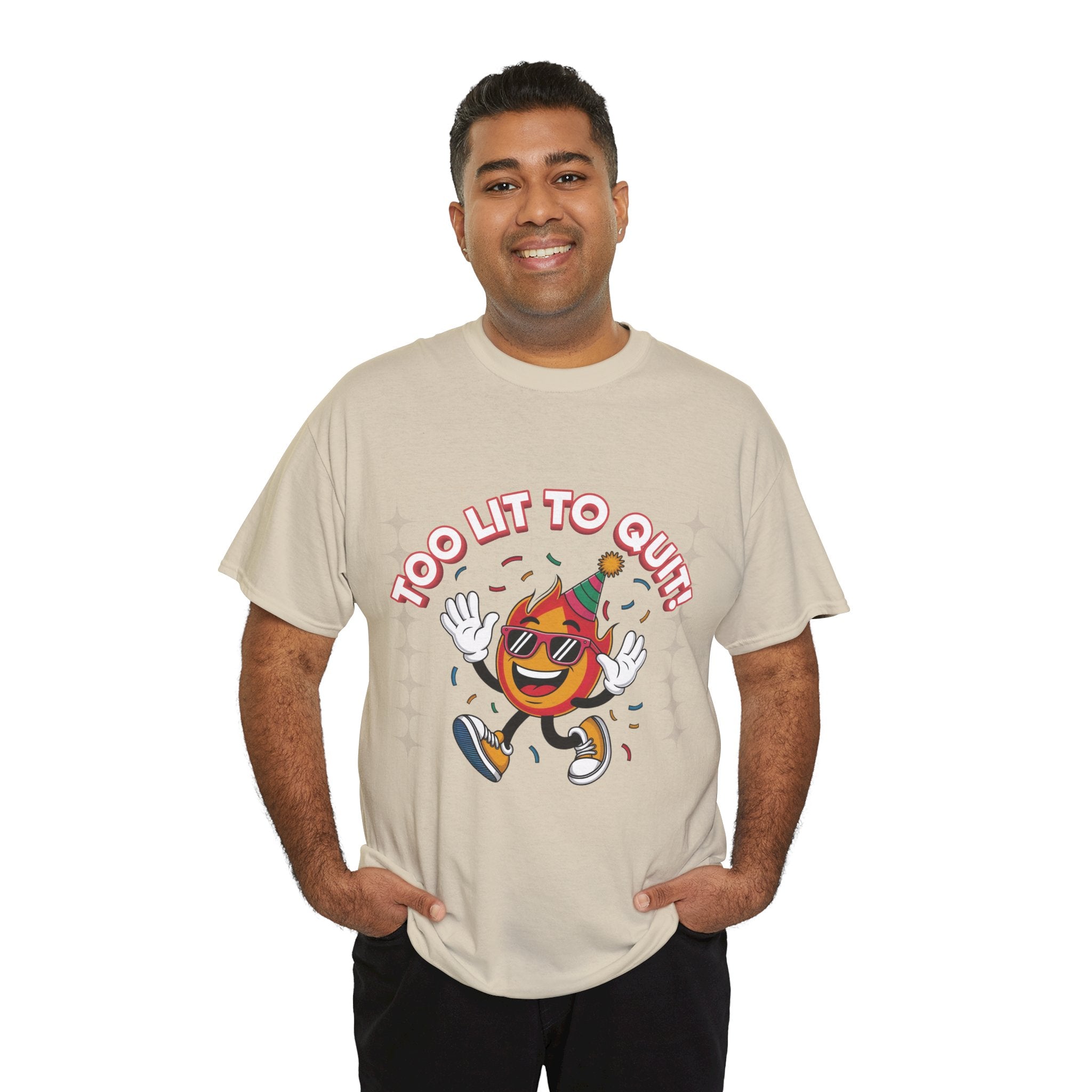 Too Lit To Quit Tee