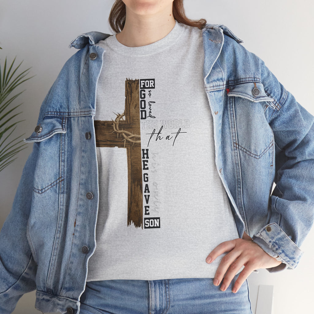 For That Son T-Shirt — Wooden Cross & Crown of Thorns Christian Unisex Cotton Tee