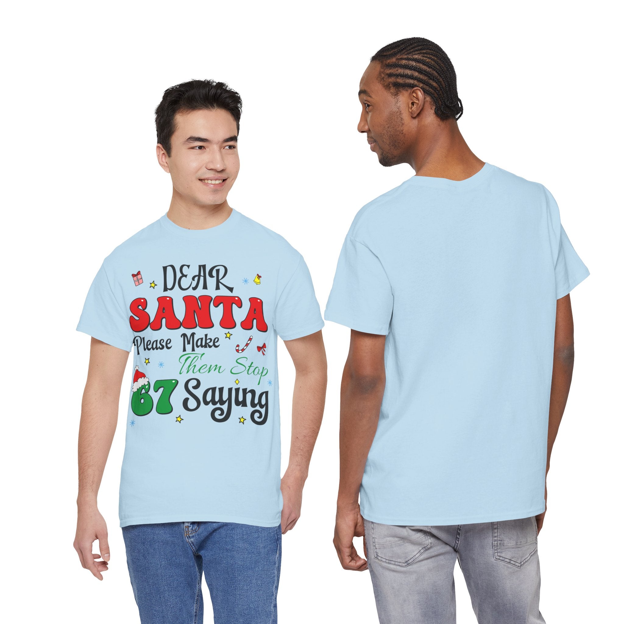 Santa 67 Them Stop Christmas Unisex Cotton Tee