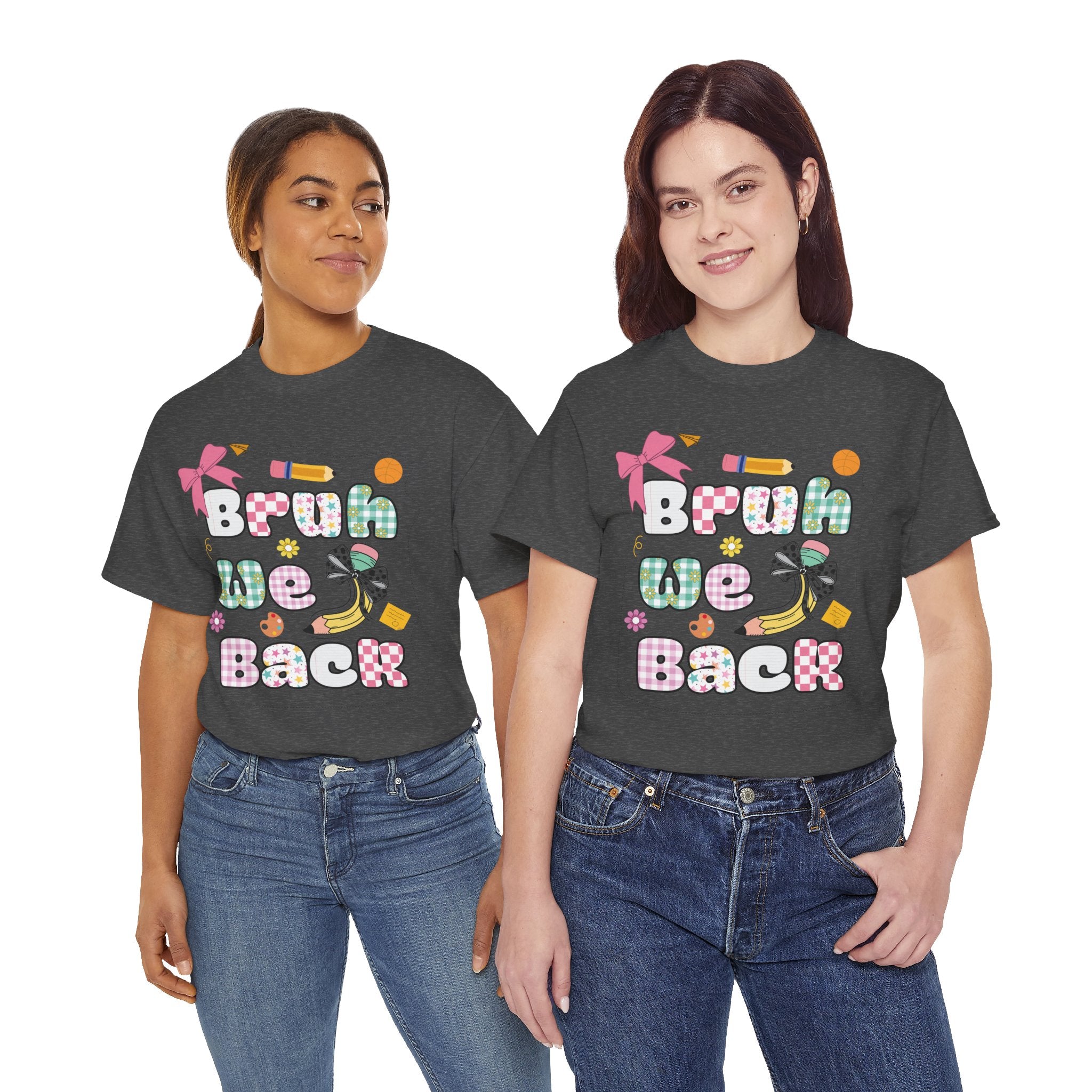 Bruh We Back Cotton Tee