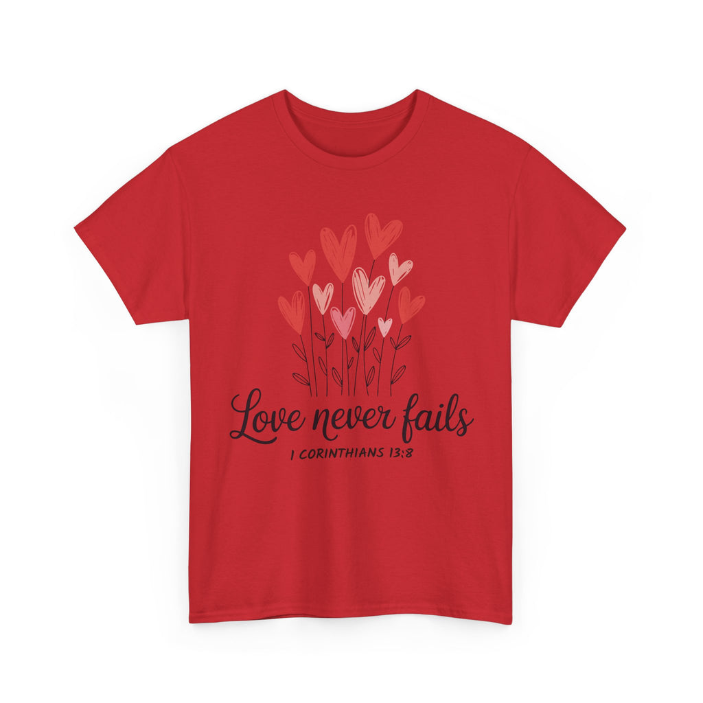 Christian Valentine T-Shirt — "Love Never Fails" (1 Corinthians 13:8) Unisex Cotton Tee