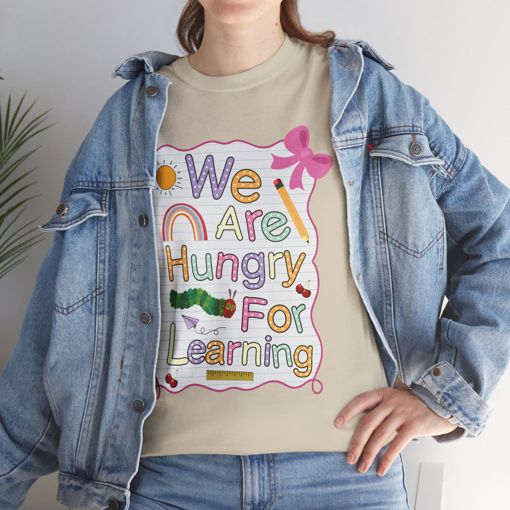 Hungry for Learning Unisex Tee