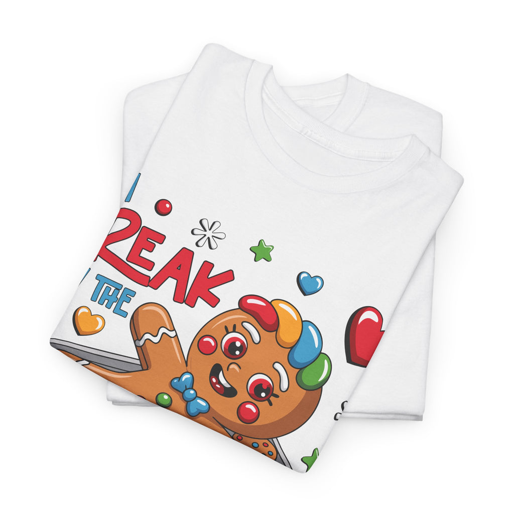 Gingerbread ‘I’m Freak on the Cookie Sheet’ Unisex Cotton Tee