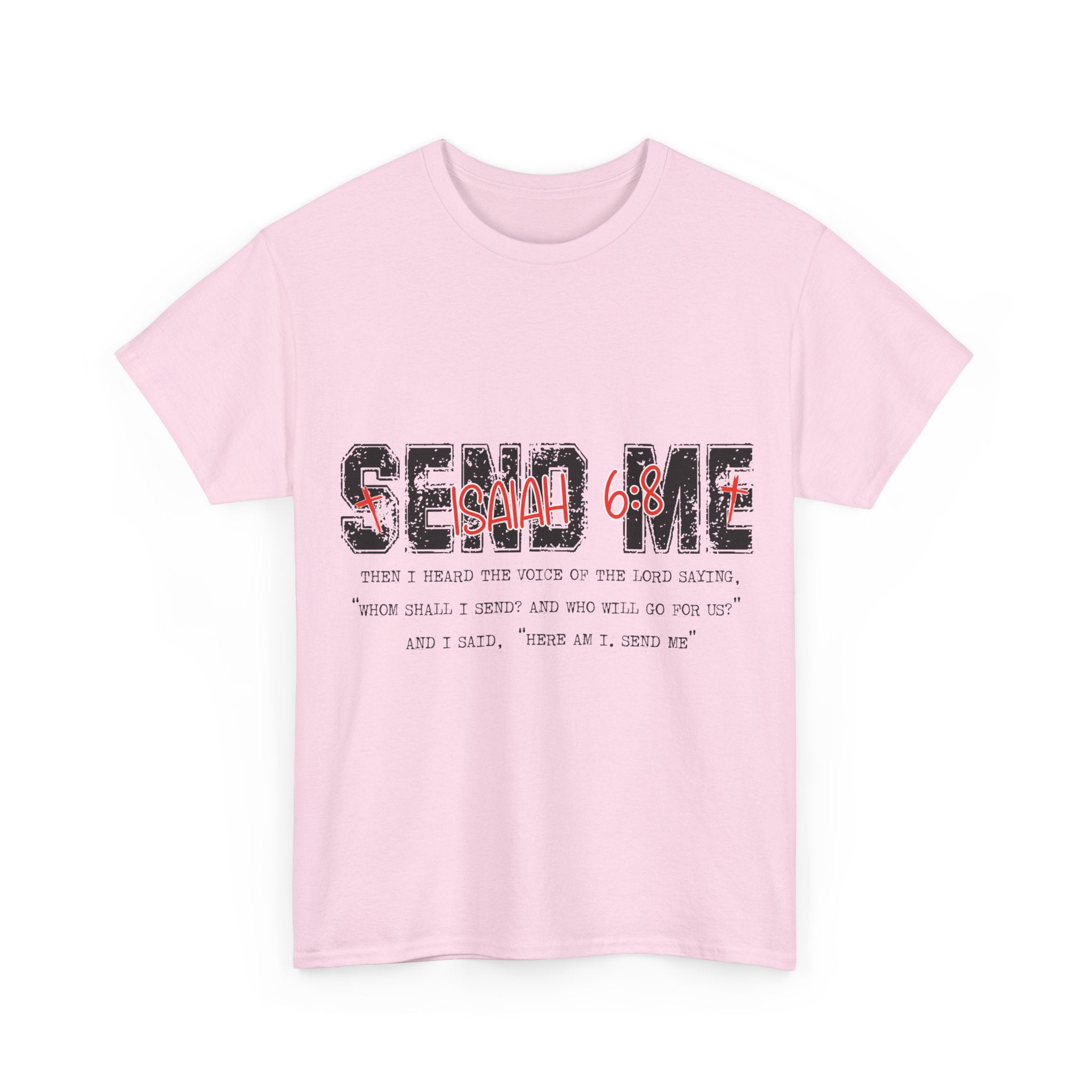 Here I Am Send Me Isaiah 6:8 T-Shirt — Christian Cross Graphic Unisex Cotton Tee