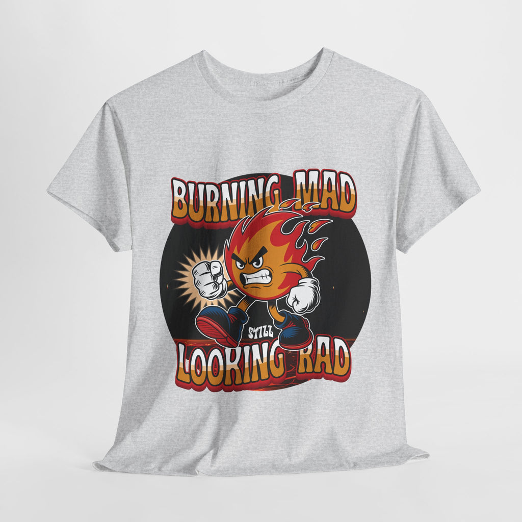 Burning Mad Looking Rad Unisex Tee