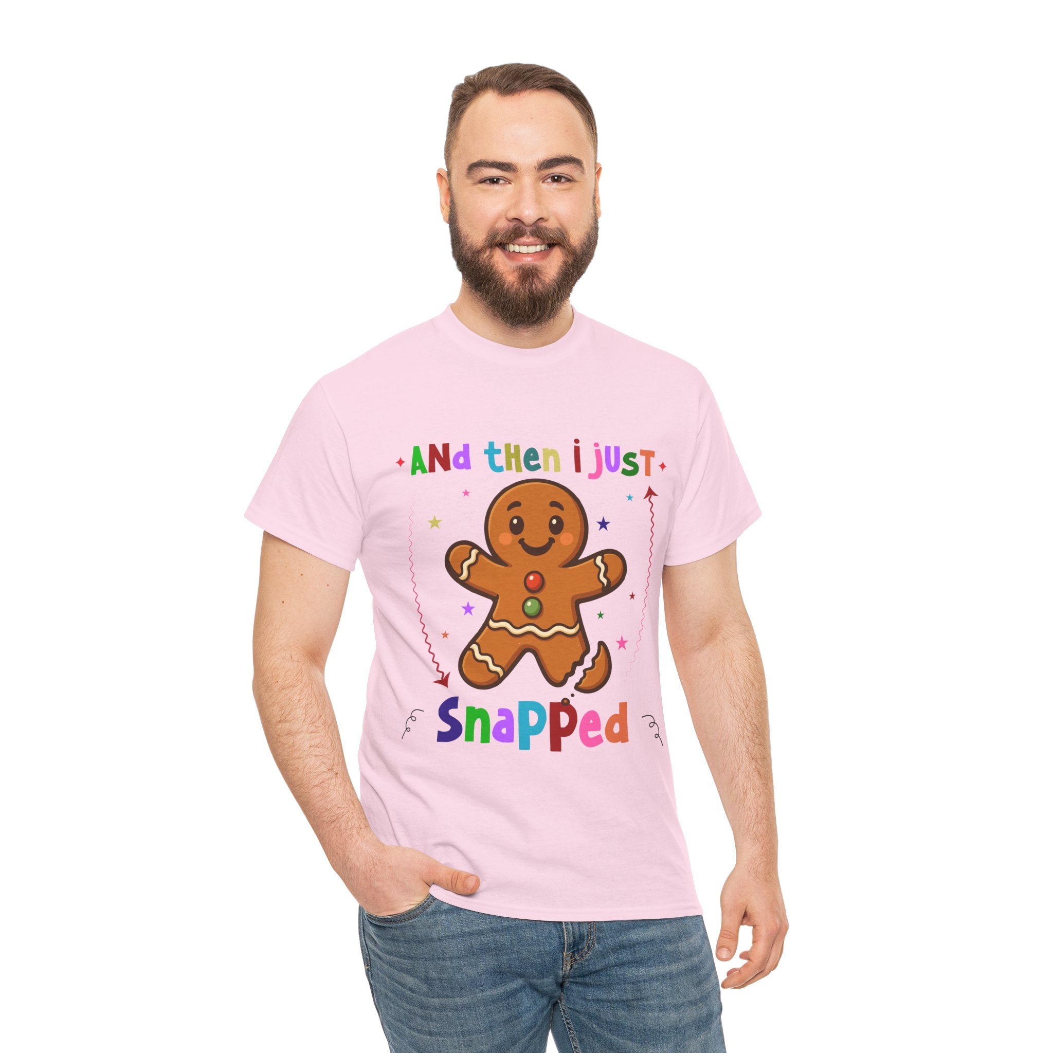 Gingerbread 'And Then I Just Snapped' Unisex Cotton T-Shirt
