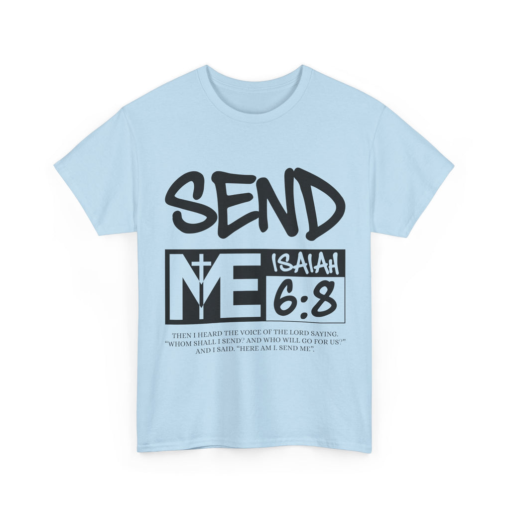 Send Me Isaiah 6:8 Christian T-Shirt — Cross Faith Unisex Cotton Tee