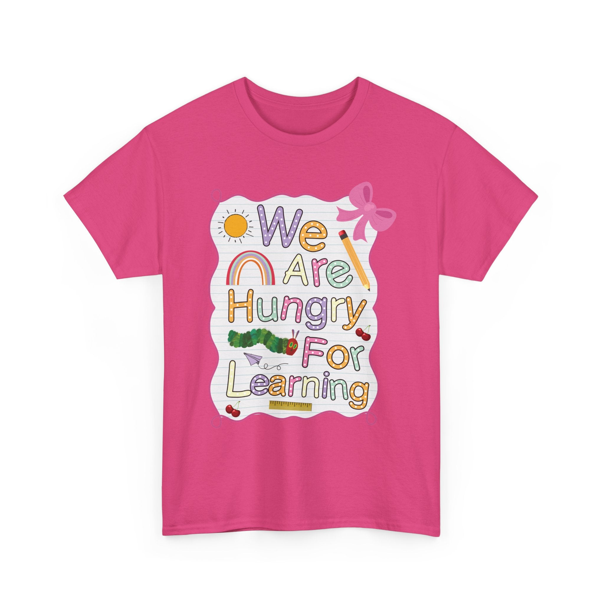 Hungry for Learning Unisex Tee