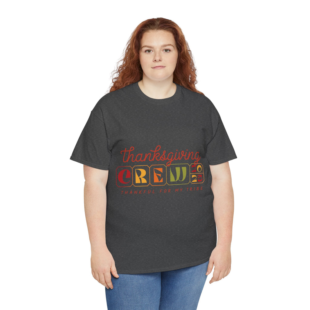 Thanksgiving Crew 2025 Tee — "Thankful for My Tribe" Autumn Holiday Unisex Cotton Tshirt