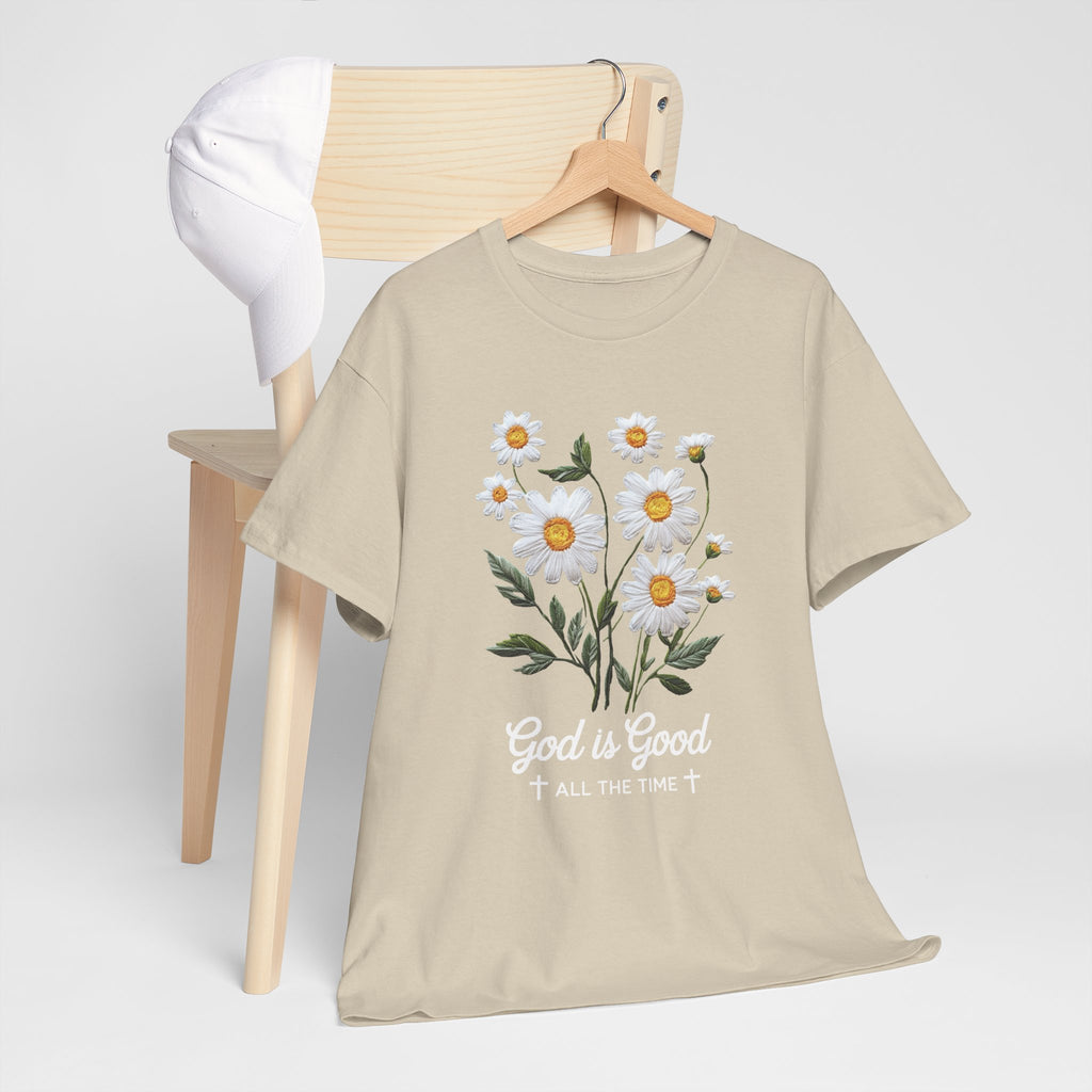 God Is Good All The Time Embroidered Daisy Unisex Cotton Tee