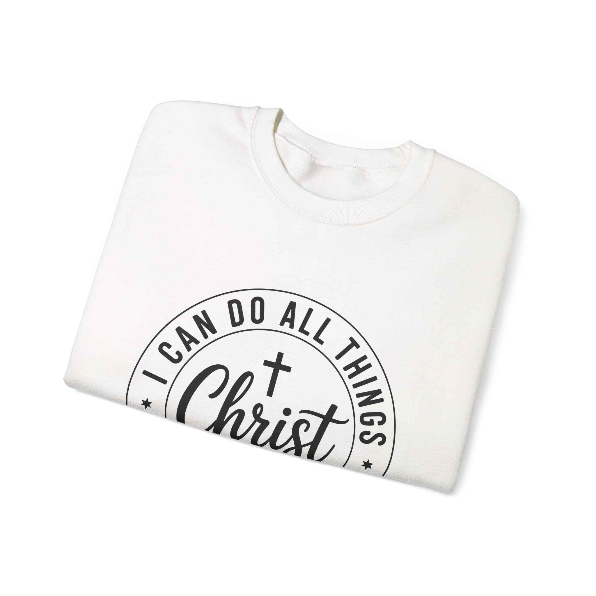 I can Do All Things Through Christ  Unisex Sweatshirt
