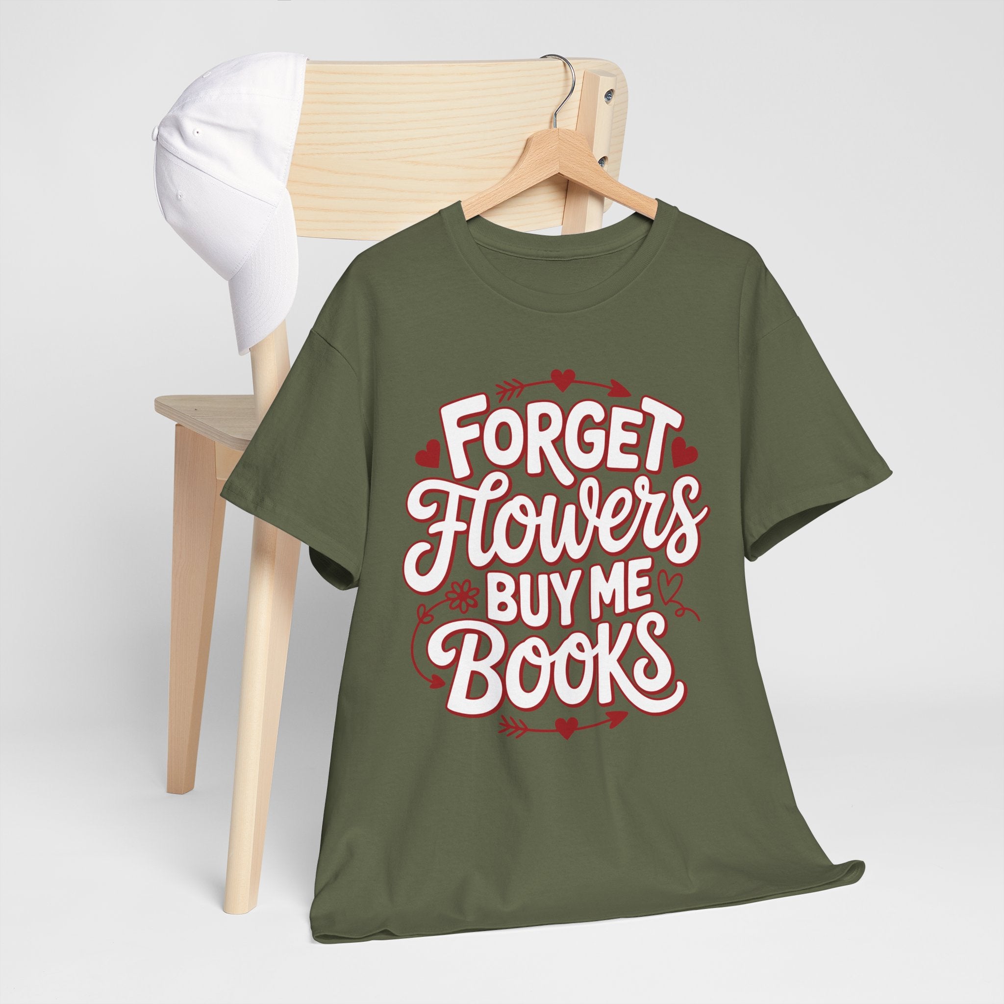 Forget Flowers Buy Me Books T-Shirt — Pink Heart Typography Unisex Cotton Tee