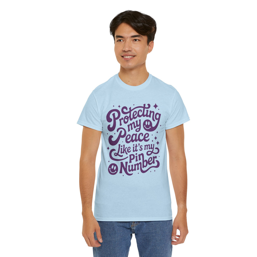 Protecting My Peace Like It’s My PIN Number Tee — Retro Motivational Graphic Unisex Cotton T-Shirt