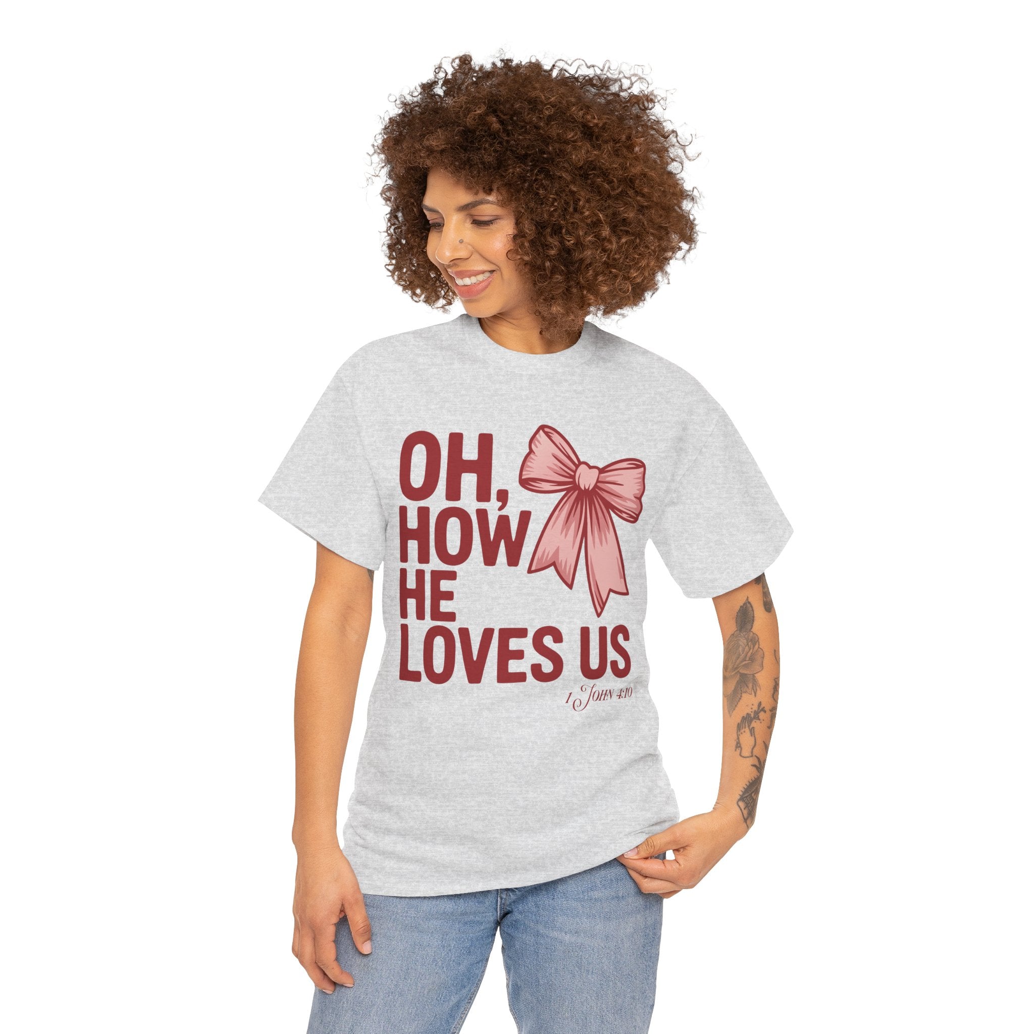 Oh, How He Loves Us Christian Valentine Tee — 1 John 4:10 Red & Pink Unisex Cotton Tee