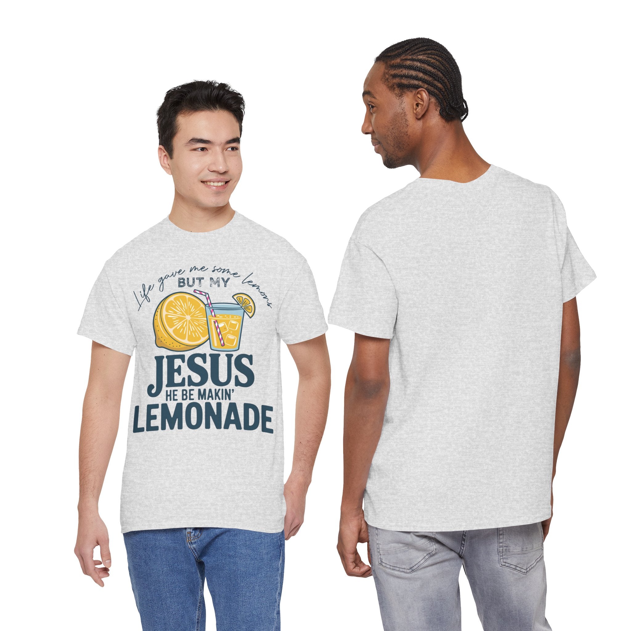 Christian Lemonade T-Shirt — “Life Gave Me Some Lemons but My Jesus He Be Makin’ Lemonade”Unisex Cotton Tee