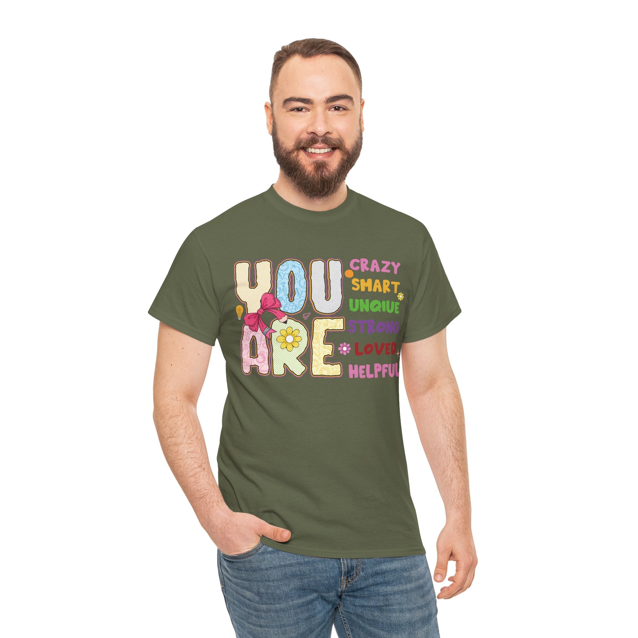 Empowering Quote Unisex Tee - Crazy, Smart, Unique, Strong, Loved, Helpful