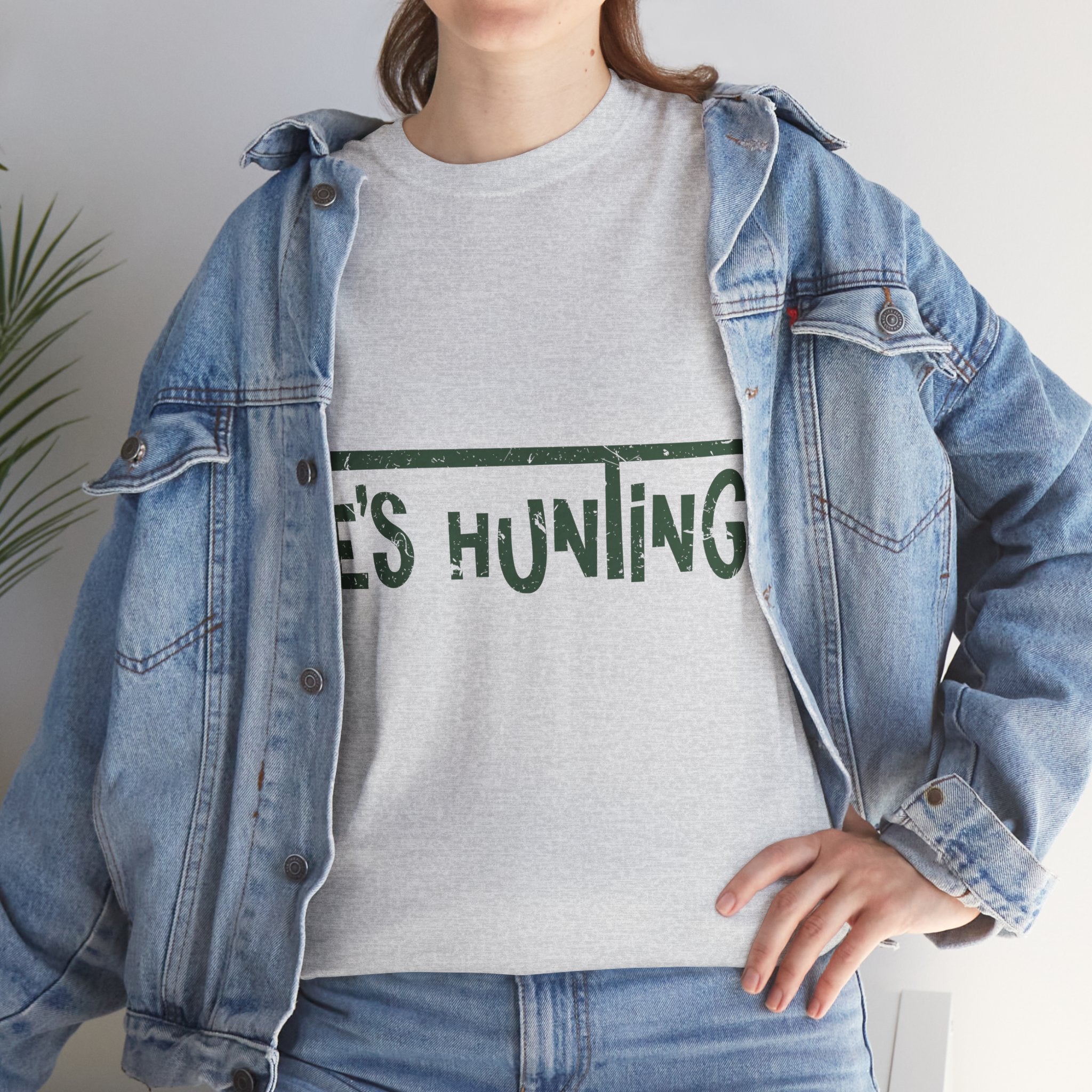 He’s Hunting Distressed Tee — Minimalist Tan Hunting Unisex Cotton Tshirt