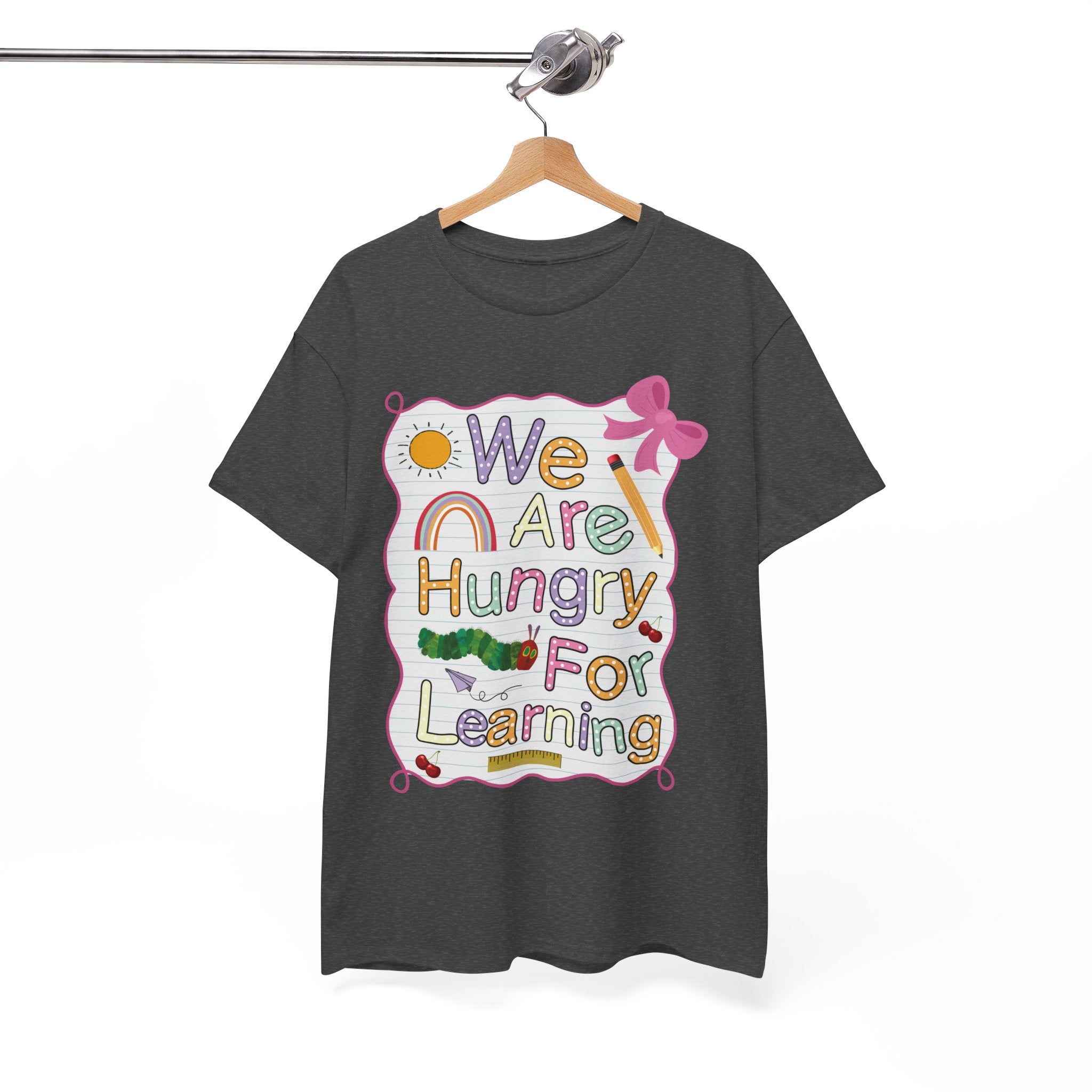 Hungry for Learning Unisex Tee