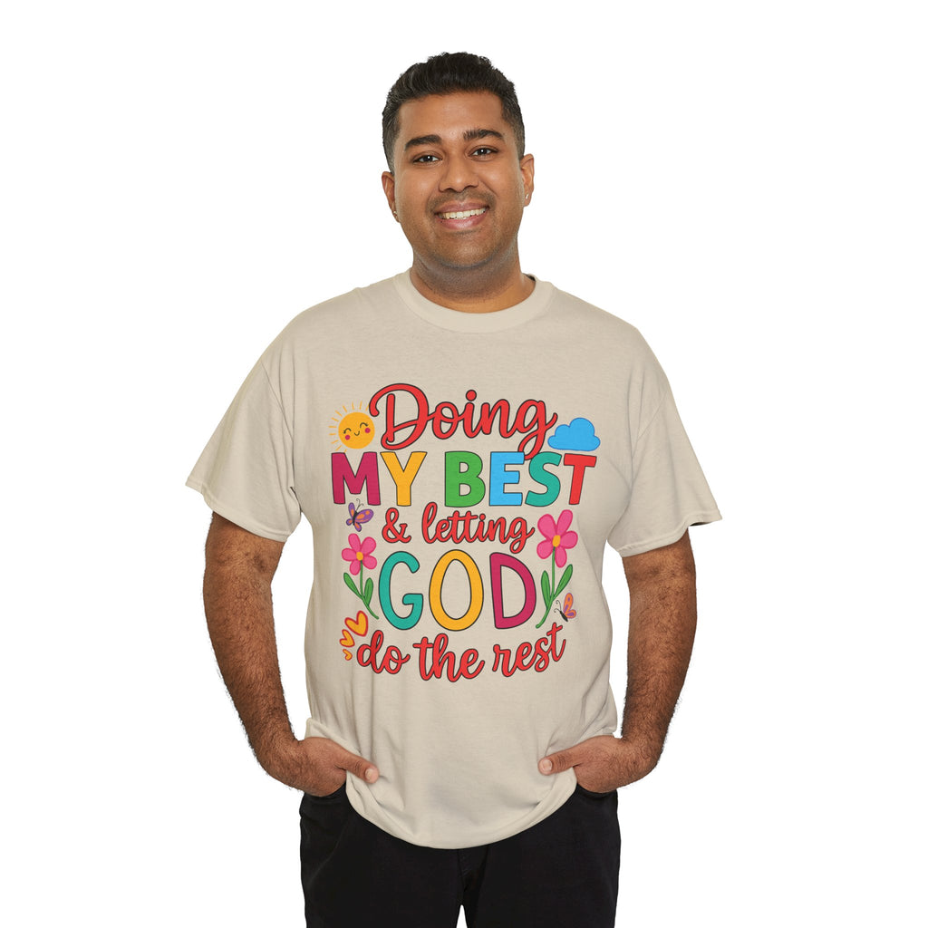 Doing My Best & Letting God Do The Rest T-Shirt — Floral Sun & Butterflies Inspirational Unisex Cotton Tee