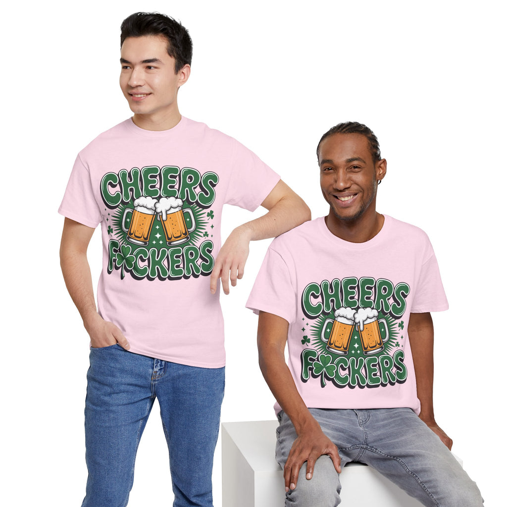 Cheers Fockers Beer Clinking Mugs Unisex Cotton T-Shirt