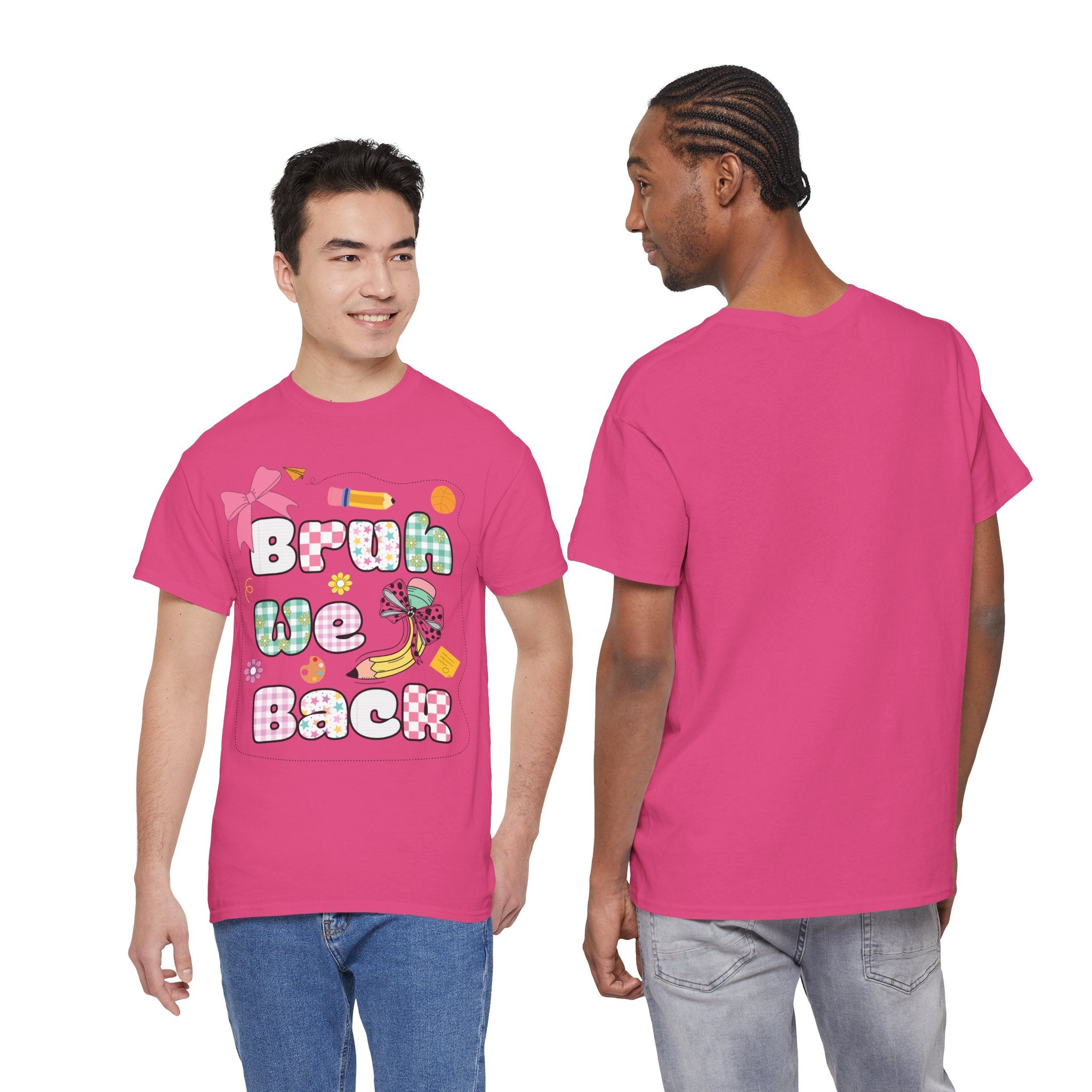 Bruh We Back Cotton Tee