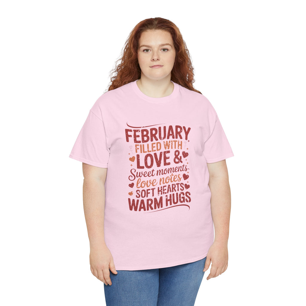 February Filled With Love Tee — Cozy Love Notes Valentine's Unisex Cotton Tshirt
